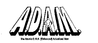 A.D.A.M. THE ATOMIC D.N.A. (ENHANCED) ACTUALIZED MAN