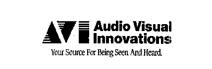 AVI AUDIO VISUAL INNOVATIONS YOUR SOURCE FOR BEING SEEN AND HEARD.