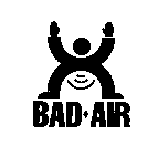 BAD AIR