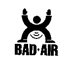 BAD AIR