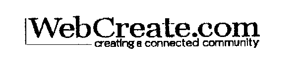 WEBCREATE.COM CREATING A CONNECTED COMMUNITY