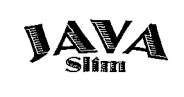 JAVA SLIM