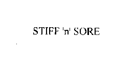 STIFF 'N' SORE