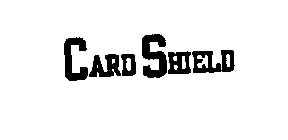 CARD SHIELD
