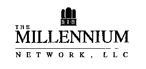 THE MILLENNIUM NETWORK, LLC