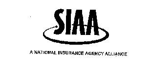 SIAA A NATIONAL INSURANCE AGENCY ALLIANCE