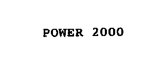 POWER 2000