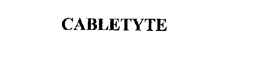 CABLETYTE