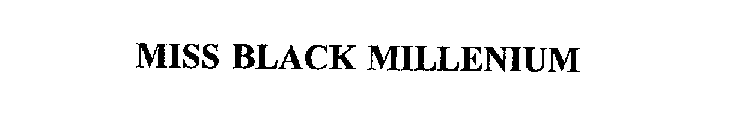 MISS BLACK MILLENIUM