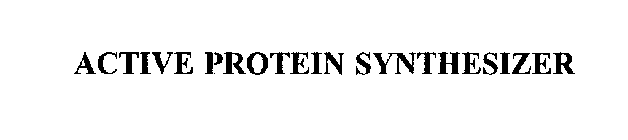 ACTIVE PROTEIN SYNTHESIZER
