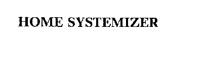HOME SYSTEMIZER