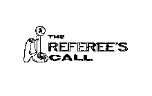 THE REFEREE'S CALL