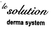 LE SOLUTION DERMA SYSTEM