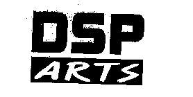 DSP ARTS