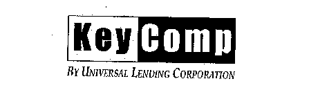 KEYCOMP BY UNIVERSAL LENDING CORPORATION