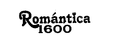 ROMANTICA 1600