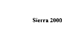 SIERRA 2000