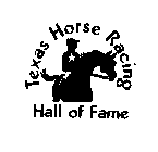 TEXAS HORSE RACING HALL OF FAME