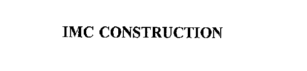 IMC CONSTRUCTION