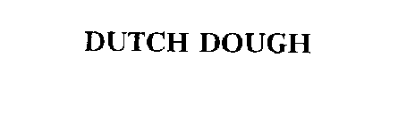 DUTCH DOUGH