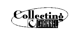 COLLECTING C CHANNEL
