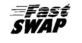 FAST SWAP