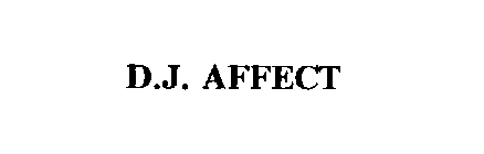 D.J. AFFECT