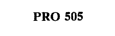 PRO 505