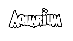 AQUARIUM