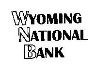 WYOMING NATIONAL BANK