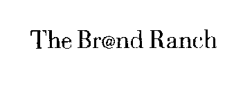 THE BRAND RANCH