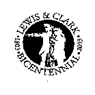 LEWIS & CLARK BICENTENNIAL 1803 2003