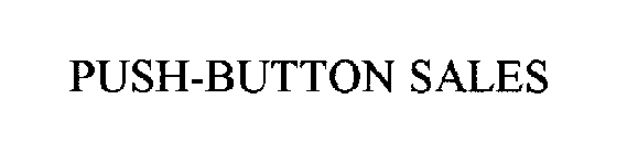 PUSH-BUTTON SALES