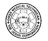 DIVER MEDICAL TECHNICIAN THE OCEAN CORPORATION