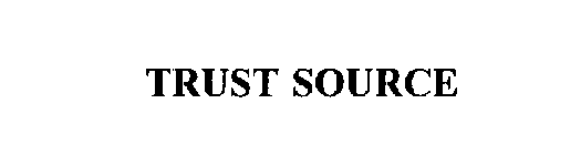 TRUST SOURCE