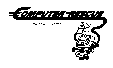 COMPUTER RESCUE WE COME TO YOU!