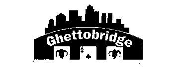 GHETTOBRIDGE