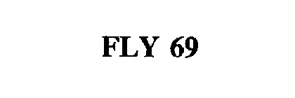 FLY 69