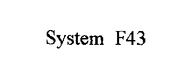 SYSTEM F43