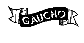 GAUCHO