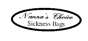 NANNA'S CHOICE SICKNESS BAGS
