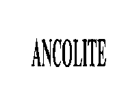 ANCOLITE