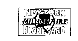 NEW YORK MILLIONAIRE PHONE CARD