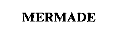 MERMADE