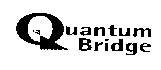 QUANTUM BRIDGE