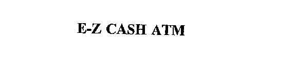 E-Z CASH ATM