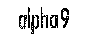 ALPHA 9