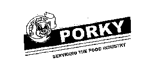 PORKY SERVICING THE FOOD INDUSTRY