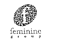 F FEMININE GROUP