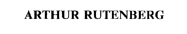 ARTHUR RUTENBERG